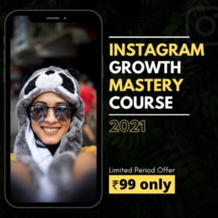 Instagram Growth Mastery Course